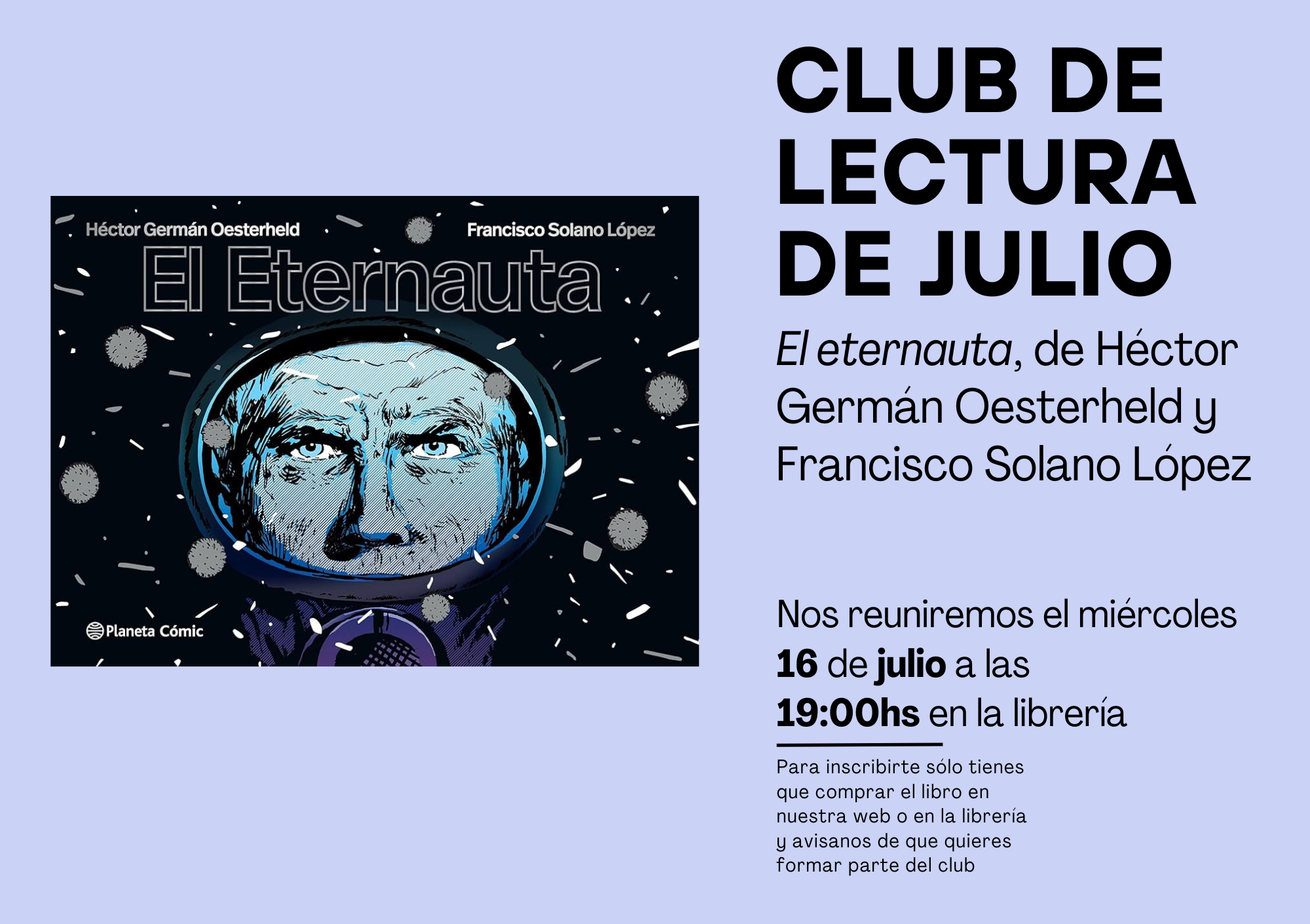 Club de lectura de julio: El Eternauta, de Héctor German Oesterheld -  Bartleby & Co.